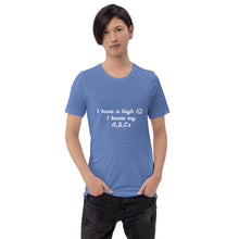 Load image into Gallery viewer, &quot;I have a high IQ I know my A,B,Cs&quot; Men&#39;s T-Shirt
